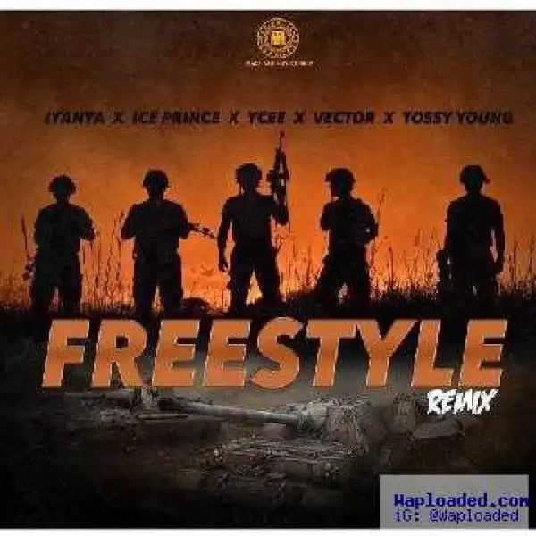 Iyanya - Freestyle (Remix) (ft. Ice prince X Ycee X Vector & Tossy Young)